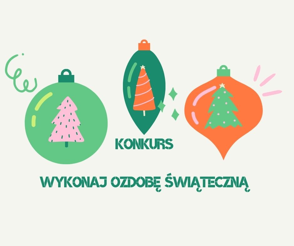 Wykonaj ozdobę świąteczną - konkurs